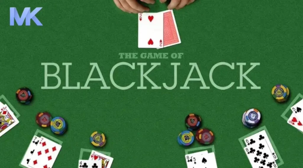 Tổng quan về game bài BlackJack online tại MK