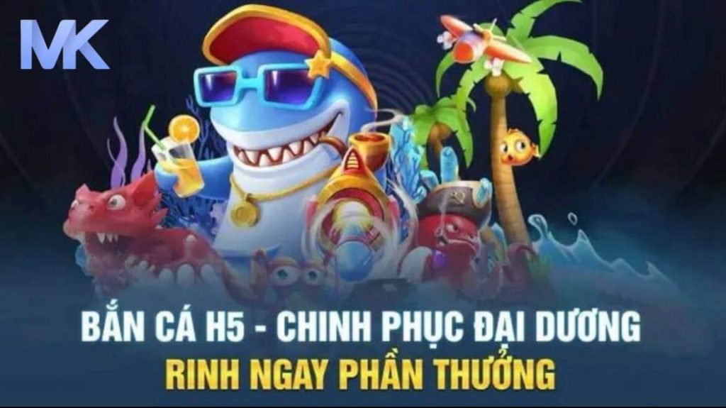 Bắn Cá H5